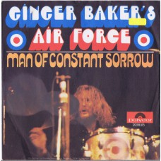 GINGER BAKER'S AIR FORCE Man Of Constant Sorrow / Doin' /it (Polydor 2058015) Germany 1970 PS 45